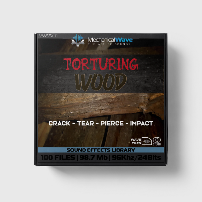 Torturing Wood