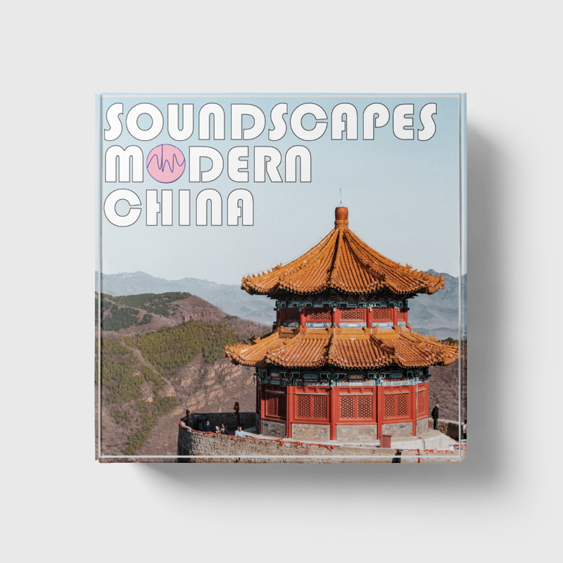 Soundscapes of Modern China